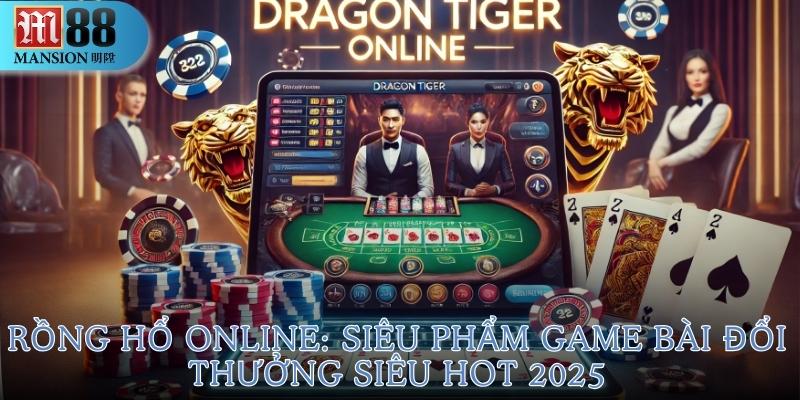 Rồng Hổ online