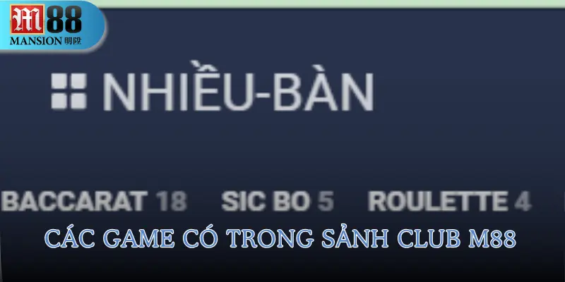 CLUB M88 – Sảnh Game Hot Cho Người Yêu Cá Cược Online 3 club-m88